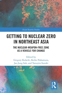 Abbildung von: Getting to Nuclear Zero in Northeast Asia - Routledge
