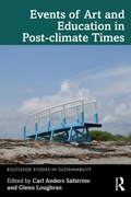 Cover: Events of Art and Education in Post-climate Times - Routledge