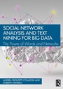 Cover: Social Network Analysis and Text Mining for Big Data - Routledge