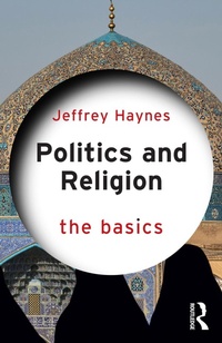 Abbildung von: Politics and Religion: The Basics - Routledge