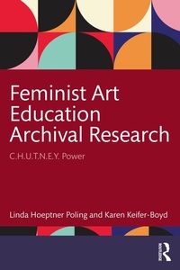 Abbildung von: Feminist Art Education Archival Research - Routledge