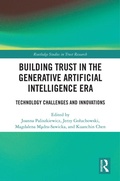 Cover: Building Trust in the Generative Artificial Intelligence Era - Routledge