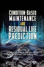 Cover: Condition-Based Maintenance and Residual Life Prediction - Wiley-Scrivener