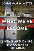Cover: What We've Become - WW Norton & Co