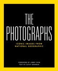 Cover: National Geographic The Photographs - National Geographic Books