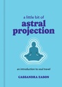 Cover: A Little Bit of Astral Projection - Sterling