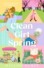 Cover: Clean Girl Spring - Penguin (Transworld)