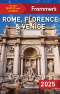 Cover: Frommer's Rome, Florence and Venice 2025 - Frommermedia