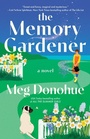 Cover: The Memory Gardener - Gallery Books