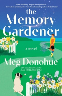 Enlarge image Cover: The Memory Gardener - Gallery Books