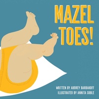 Enlarge image Cover: Mazel Toes! - The Collective Book Studio