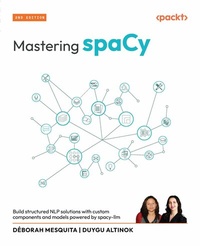 Abbildung von: Mastering spaCy - Packt Publishing