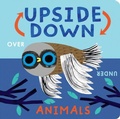 Cover: Upside Down Animals - Little Tiger