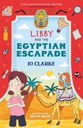 Cover: Libby and the Egyptian Escapade - Firefly Press Limited