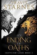 Cover: An Ending of Oaths - Renegade Publishing