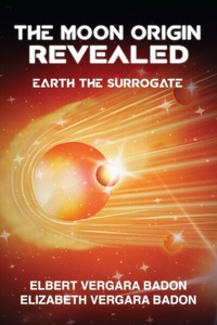 Abbildung von: The Moon Origin Revealed - Outskirts Press