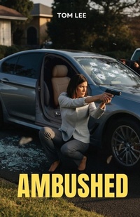 Enlarge image Cover: Ambushed - Outskirts Press