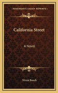 Cover: California Street - Kessinger Publishing