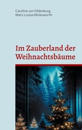 Cover: Im Zauberland der Weihnachtsb&auml;ume - BoD - Books on Demand