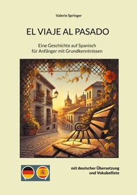 Abbildung von: EL VIAJE AL PASADO - BoD - Books on Demand