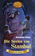 Cover: Die Seelen von Stambul - Karl-May-Verlag