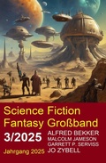 Cover: Science Fiction Fantasy Gro&szlig;band 3/2025 - Uksak E-Books