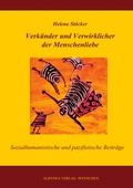 Cover: Verk&uuml;nder und Verwirklicher der Menschenliebe - Albunea Verlag