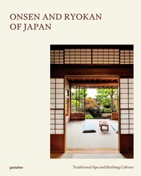 Abbildung von: Onsen and Ryokan of Japan - Die Gestalten Verlag