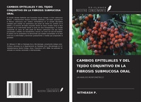 Abbildung von: CAMBIOS EPITELIALES Y DEL TEJIDO CONJUNTIVO EN LA FIBROSIS SUBMUCOSA ORAL - Ediciones Nuestro Conocimiento