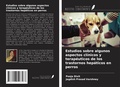 Cover: Estudios sobre algunos aspectos cl&iacute;nicos y terap&eacute;uticos de los trastornos hep&aacute;ticos en perros - Ediciones Nuestro Conocimiento