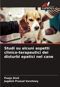 Cover: Studi su alcuni aspetti clinico-terapeutici dei disturbi epatici nel cane - Edizioni Sapienza