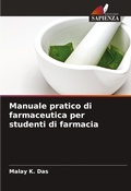 Cover: Manuale pratico di farmaceutica per studenti di farmacia - Edizioni Sapienza