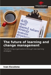 Abbildung von: The future of learning and change management - Our Knowledge Publishing