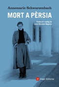 Cover: Mort a P&egrave;rsia - ANGLE EDITORIAL