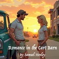 Cover: Romance in the Cart Barn - Henley Books