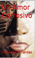 Cover: Un Amor Corrosivo - Fernando Fernandez