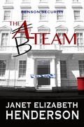 Cover: The B-Team (Benson Security) - Janet Elizabeth Henderson