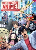 Cover: Destination Anime! - Simon + Schuster LLC