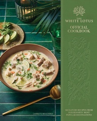Abbildung von: The White Lotus Official Cookbook - Insight Editions