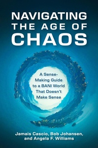 Enlarge image Cover: Navigating the Age of Chaos - Berrett-Koehler Publishers