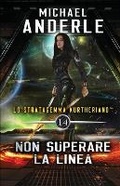 Cover: Non superare la linea - LMBPN International