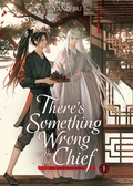Cover: There's Something Wrong with the Chief: Du Zhu You Bing (Novel) Vol. 1 - Seven Seas Entertainment, LLC
