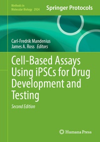 Enlarge image Cover: Cell-Based Assays Using iPSCs for Drug Development and Testing - Springer