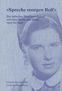 Enlarge image Cover: «Spreche morgen Rolf» - Christoph Merian Verlag