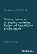 Cover: Spiel und Spielen in der psychodynamischen Kinder- und Jugendlichenpsychotherapie - Kohlhammer