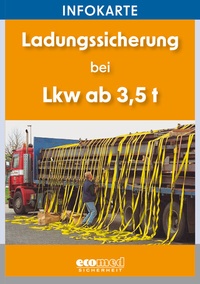 Abbildung von: Infokarte Ladungssicherung bei Lkw ab 3,5 t - ecomed Storck