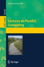Cover: Lectures on Parallel Computing - Springer