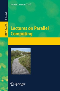 Enlarge image Cover: Lectures on Parallel Computing - Springer