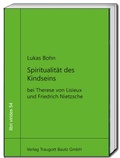 Cover: Spiritualit&auml;t des Kindseins - Traugott Bautz
