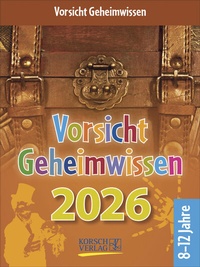 Abbildung von: Vorsicht Geheimwissen 2026 - Korsch Verlag